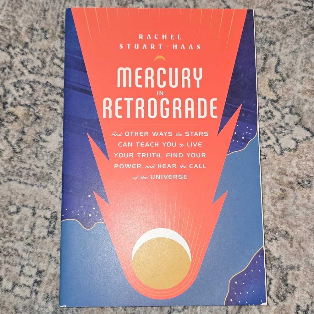Mercury in Retrograde By Rachel Stuart-Haas